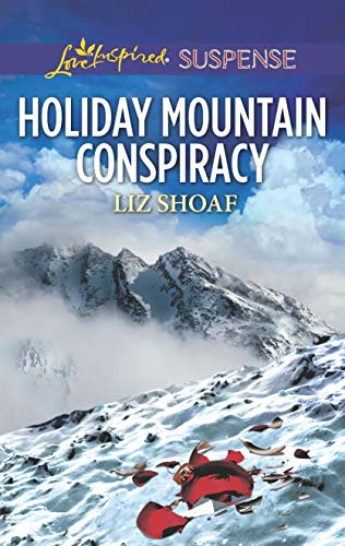 Stock image for Holiday Mountain Conspiracy (Love Inspired Suspense) for sale by SecondSale