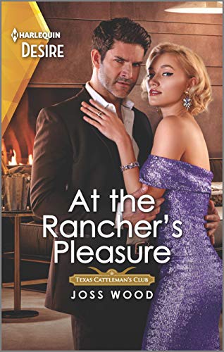 Stock image for At the Rancher's Pleasure: An older woman younger man Western romance (Texas Cattleman's Club: Heir Apparent, 2) for sale by Gulf Coast Books