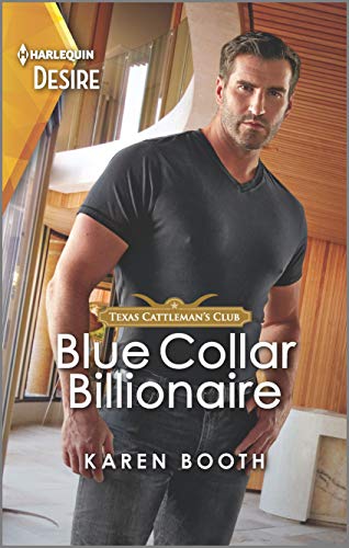 Stock image for Blue Collar Billionaire: A pretend boyfriend romance (Texas Cattleman's Club: Heir Apparent, 3) for sale by Gulf Coast Books