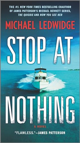 Beispielbild fr Stop at Nothing: A Novel (Michael Gannon Series, 1) zum Verkauf von Wonder Book