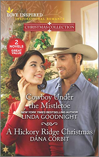 Imagen de archivo de Cowboy Under the Mistletoe & A Hickory Ridge Christmas (Love Inspired; Inspirational Romance) a la venta por Gulf Coast Books