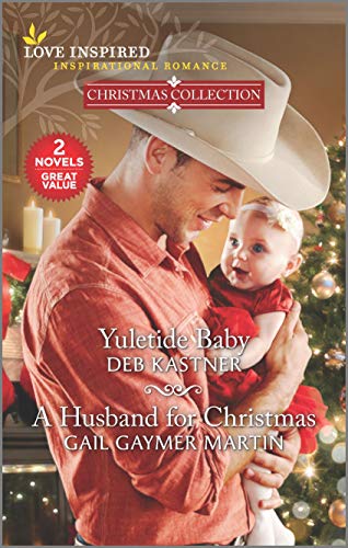 9781335284952: Yuletide Baby & A Husband for Christmas (Love Inspired Christmas Collection)