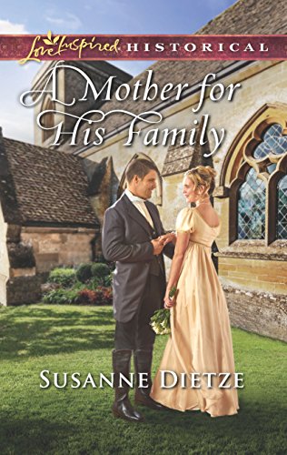 9781335369536: A Mother for His Family (Love Inspired Historical)
