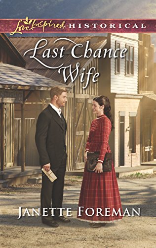 Beispielbild fr Last Chance Wife zum Verkauf von Better World Books