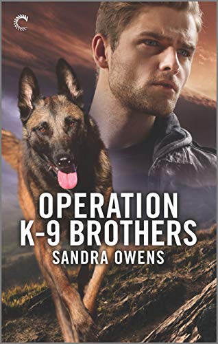 9781335401830: Operation K-9 Brothers: A Thrilling Romantic Suspense Novel (Operation K-9 Brothers, 1)