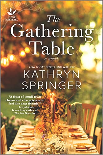 Beispielbild fr The Gathering Table : An Uplifting Small-Town Novel zum Verkauf von Better World Books