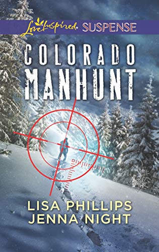 Stock image for Colorado Manhunt (Love Inspired Suspense) for sale by SecondSale