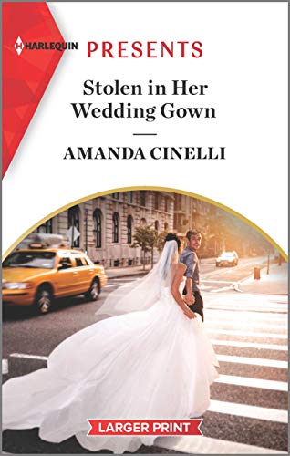 Stock image for Stolen in Her Wedding Gown: An Uplifting International Romance (The Greeks' Race to the Altar, 1) for sale by HPB-Diamond