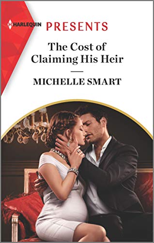 9781335403742: The Cost of Claiming His Heir (Harlequin Presents: the Delgado Inheritance)
