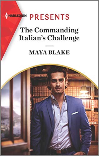 Imagen de archivo de The Commanding Italian's Challenge (Harlequin Presents) a la venta por SecondSale