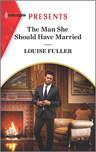 Stock image for The Man She Should Have Married (Harlequin Presents) for sale by SecondSale