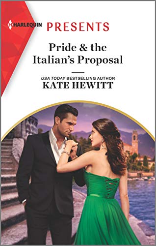 Stock image for Pride & the Italian's Proposal (Harlequin Presents) for sale by SecondSale