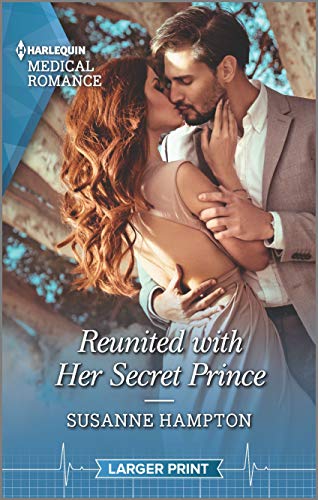 9781335404312: Reunited With Her Secret Prince (Harlequin Medical Romance)