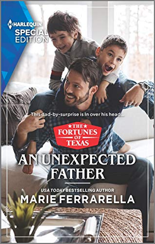 Beispielbild fr An Unexpected Father (The Fortunes of Texas: The Hotel Fortune, 3) zum Verkauf von SecondSale