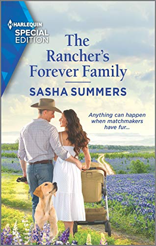 Imagen de archivo de The Rancher's Forever Family (Texas Cowboys & K-9s, 1) a la venta por Your Online Bookstore