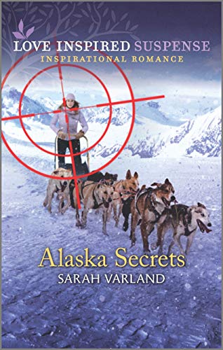 Beispielbild fr Alaska Secrets (Love Inspired Suspense) zum Verkauf von SecondSale