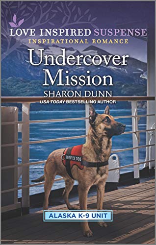 Stock image for Undercover Mission (Alaska K-9 Unit, 3) for sale by SecondSale