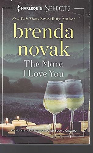 Beispielbild fr The More I Love You (Harlequin Select) zum Verkauf von Better World Books