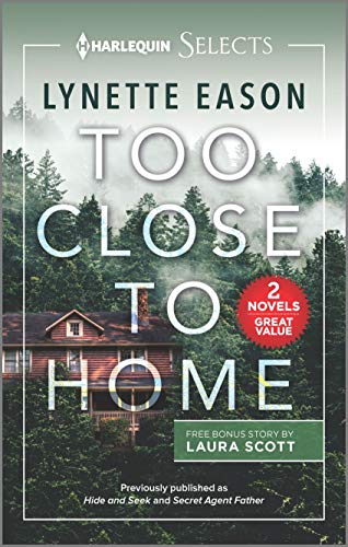 Stock image for Too Close to Home (Harlequin Selects) for sale by SecondSale