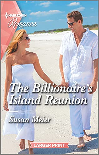 9781335406842: The Billionaire's Island Reunion: The Perfect Beach Read