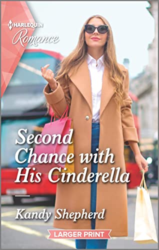 9781335407009: Second Chance With His Cinderella (Harlequin Romance, 4796)
