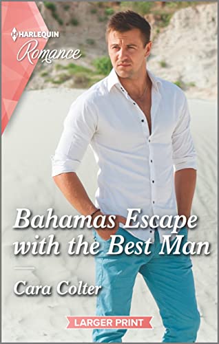 Imagen de archivo de Bahamas Escape with the Best Man (Harlequin Romance) a la venta por Once Upon A Time Books