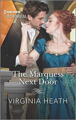 Stock image for The Marquess Next Door: A sexy, funny Regency romance (The Talk of the Beau Monde, 2) for sale by SecondSale