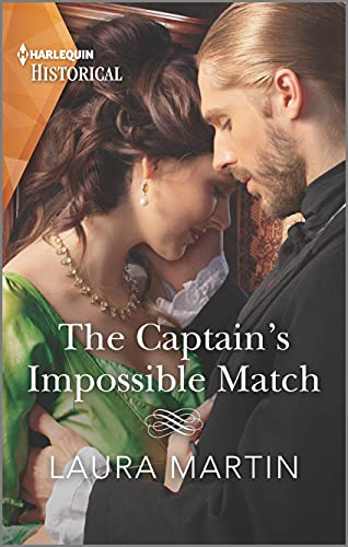Stock image for The Captain's Impossible Match (Harlequin Historical) for sale by Your Online Bookstore
