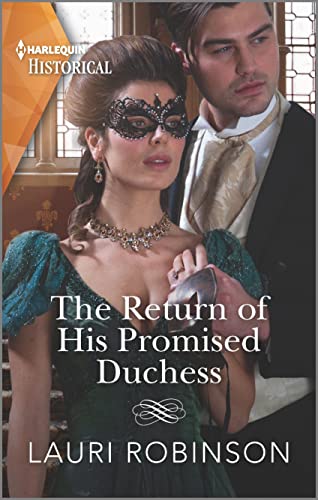 Stock image for The Return of His Promised Duchess (Harlequin Historical) for sale by SecondSale