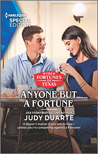 Beispielbild fr Anyone But a Fortune (The Fortunes of Texas: The Wedding Gift, 3) zum Verkauf von Your Online Bookstore