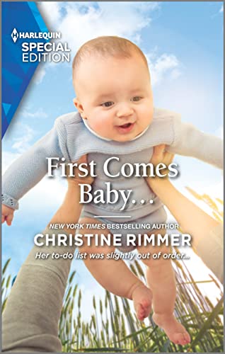 Stock image for First Comes Baby. (Wild Rose Sisters, 2) for sale by SecondSale