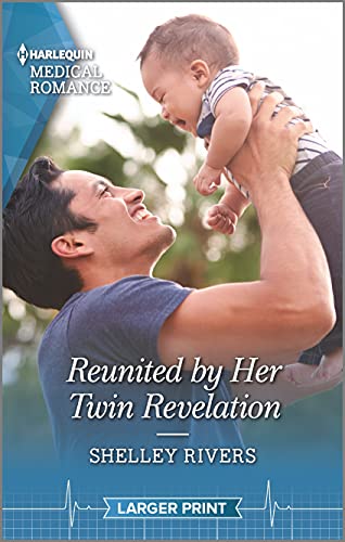 Stock image for Reunited by Her Twin Revelation (Harlequin Medical Romance, 1206) for sale by SecondSale