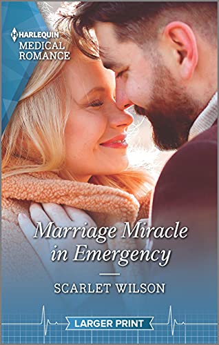 Stock image for Marriage Miracle in Emergency (Harlequin Medical Romance, 1221) for sale by SecondSale