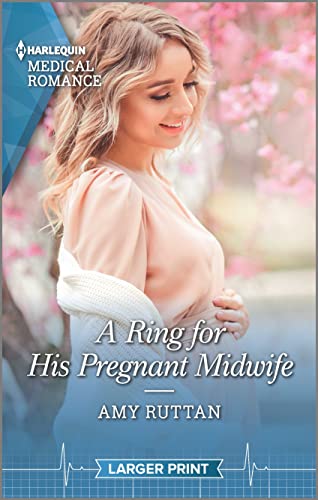 Stock image for A Ring for His Pregnant Midwife for sale by ThriftBooks-Atlanta