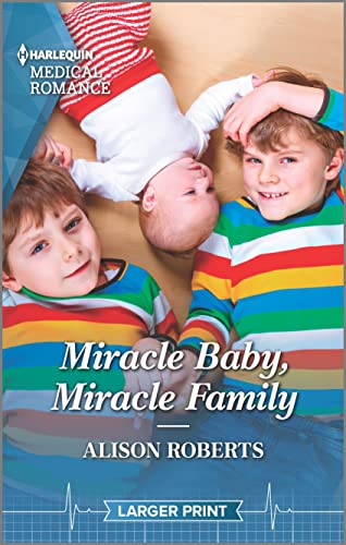 Beispielbild fr Miracle Baby, Miracle Family (Harlequin Medical Romance, 1243) zum Verkauf von BooksRun