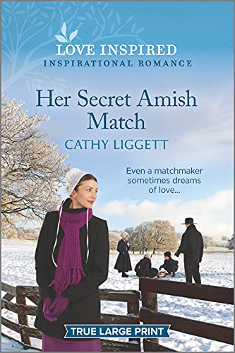Stock image for Her Secret Amish Match: An Uplifting Inspirational Romance (Love Inspired) for sale by BooksRun