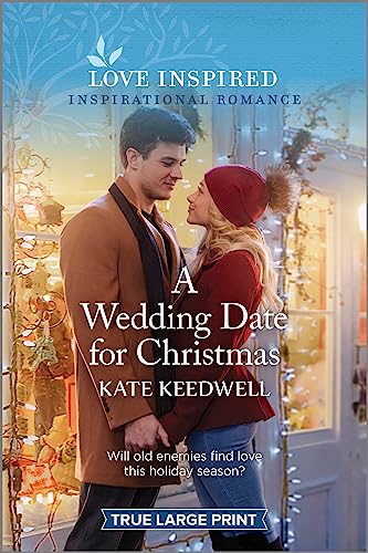 Beispielbild fr A Wedding Date for Christmas: An Uplifting Inspirational Romance (Love Inspired) zum Verkauf von Wonder Book