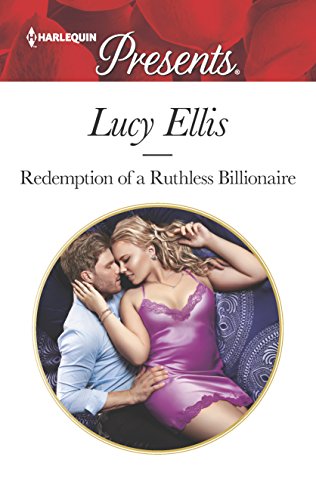 Beispielbild fr Redemption of a Ruthless Billionaire (Harlequin Presents: Billionaire) zum Verkauf von SecondSale