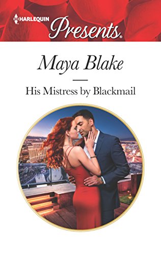 Stock image for His Mistress by Blackmail (Harlequin Presents) for sale by SecondSale