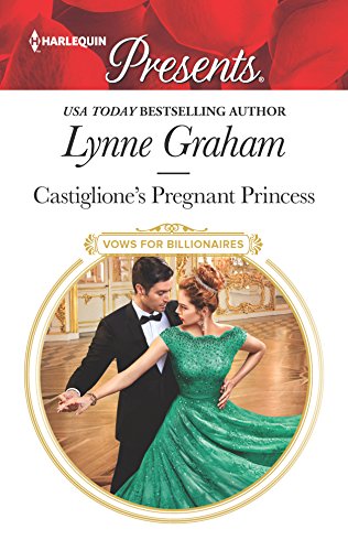 Stock image for Castiglione's Pregnant Princess (Vows for Billionaires, 2) for sale by ZBK Books