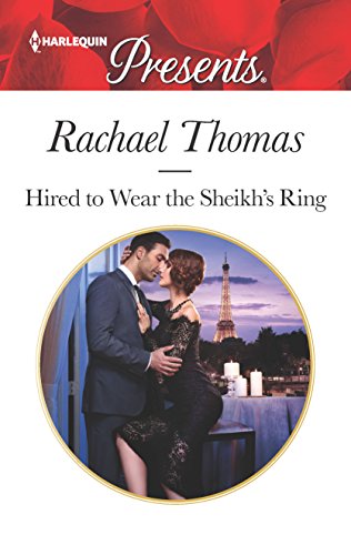Stock image for Hired to Wear the Sheikh's Ring for sale by Better World Books: West