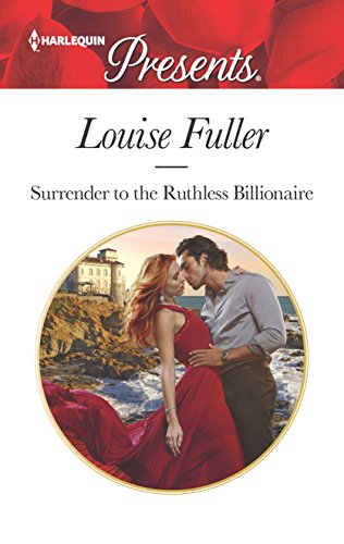 Stock image for Surrender to the Ruthless Billionaire for sale by Better World Books