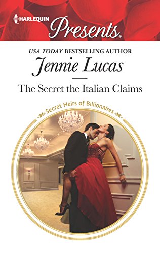 9781335419491: The Secret the Italian Claims (Secret Heirs of Billionaires, 14)