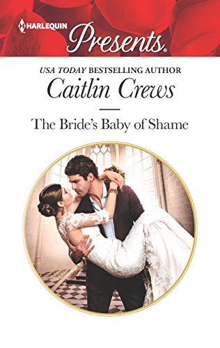 Stock image for The Bride's Baby of Shame for sale by Better World Books: West