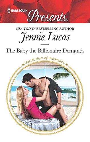 Beispielbild fr The Baby the Billionaire Demands zum Verkauf von Better World Books