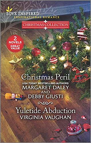 9781335424938: CHRISTMAS PERIL & YULETIDE ABDUCTION (Love Inspired Inspirational Romance)