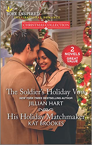 Imagen de archivo de The Soldier's Holiday Vow and His Holiday Matchmaker a la venta por Better World Books