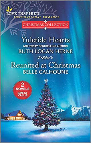 Imagen de archivo de Yuletide Hearts and Reunited at Christmas (Love Inspired Christmas Collection) a la venta por Half Price Books Inc.