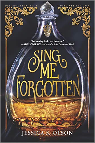 Beispielbild fr Sing Me Forgotten (Inkyard Press / Harlequin Teen) zum Verkauf von BooksRun