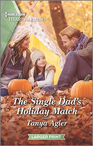 Beispielbild fr The Single Dad's Holiday Match: A Clean Romance (Smoky Mountain First Responders, 1) zum Verkauf von Gulf Coast Books